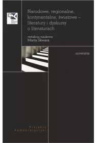 eBook Narodowe, regionalne, kontynentalne, wiatowe - literatury i dyskursy o literaturach pdf