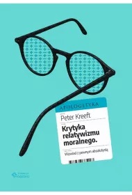 eBook Krytyka relatywizmu moralnego. Wywiad z pewnym absolutyst pdf mobi epub