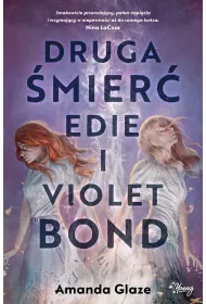 eBook Druga �mier� Edie i Violet Bond mobi epub