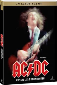 AC/DC. Wczesne lata z Bonem Scottem