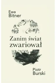 Zanim �wiat zwariowa�