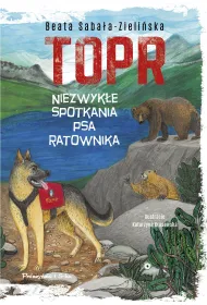 TOPR. Niezwyk�e spotkania psa ratownika