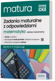 Zadania maturalne z odpowiedziami. Matematyka. Repetytorium. Zakres rozszerzony