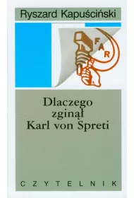 Dlaczego zgin�� Karl Von Spreti