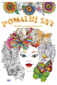 Pomaluj sny relaksacyjna kolorowanka