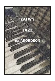 �atwy jazz na akordeon