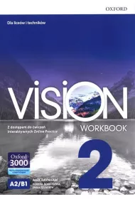 Vision 2. Zeszyt wicze z dostpem do wicze interaktywnych Online Practice