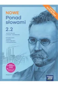 NOWE Ponad s�owami 2. Cz�� 2. Podr�cznik. Liceum i technikum. Zakres podstawowy i rozszerzony. Edycja 2024