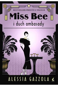 Miss Bee. Miss Bee i duch ambasady