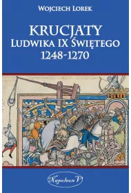 Krucjaty Ludwika IX �wi�tego 1248-1270