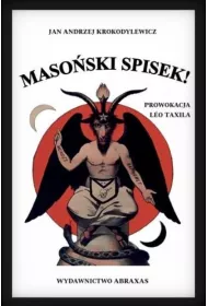 Maso�ski spisek Prowokacja Leo Taxila