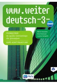 www.weiter deutsch 3. Podr�cznik do j�zyka niemieckiego. Gimnazjum
