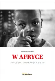 W Afryce. Trylogia Afrykaska. Tom 3