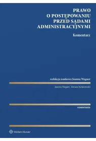 Prawo o post�powaniu przed s�dami administracyjnymi. Komentarz