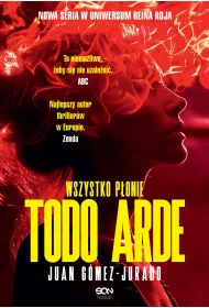 eBook Todo Arde. Wszystko ponie epub