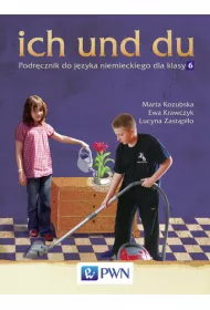 Ich und du. Podr�cznik do j�zyka niemieckiego dla klasy 6 + CD