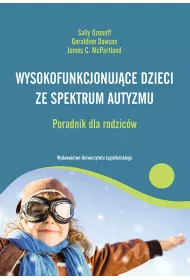 Wysokofunkcjonujce dzieci ze spektrum autyzmu