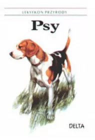 Psy. Leksykon przyrody * *