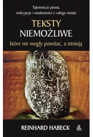 Teksty niemo�liwe, kt�re nie mog�y powsta�, a istniej�