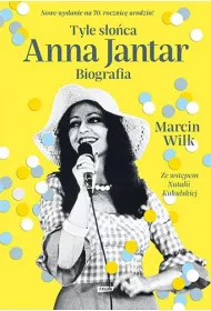 Tyle soca. Anna Jantar. Biografia