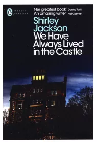 We Have Always Lived in the Castle