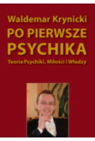 Po pierwsze psychika