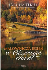 Malownicza jesie w Olszowym Jarze. Wielkie Litery