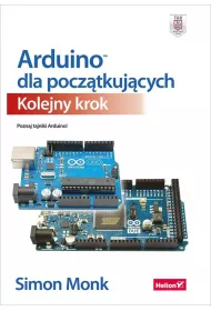 Arduino dla pocz�tkuj�cych. Kolejny krok