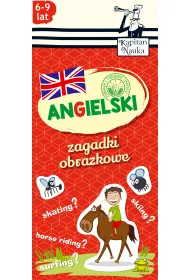 Angielski 6-9 lat. Zagadki obrazkowe. Kapitan Nauka