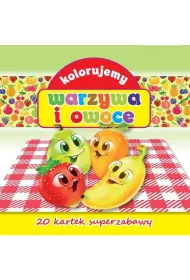 Kolorujemy warzywa i owoce