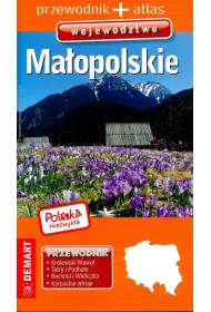 Wojew�dztwo Ma�opolskie. Przewodnik + atlas