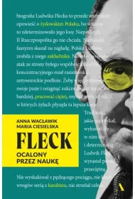 Fleck. Ocalony przez nauk�