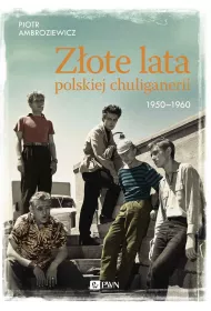 eBook Zote lata polskiej chuliganerii 1950-1960 mobi epub