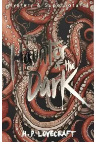 The Haunter of the Dark. Tales of Mystery & The Supernatural wer. angielska