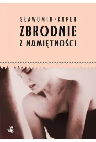 Zbrodnie z nami�tno�ci