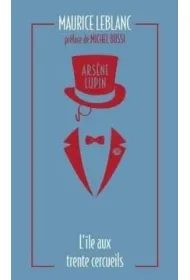 Arsene Lupin - L'ile aux trente cercueils