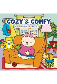 Kolorowanka Cozy & Comfy. Nie spiesz si