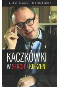 Kaczk�wki w sercu i w kieszeni
