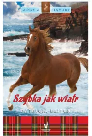 Szybka jak wiatr. Jinny z Finmory. Tom 8