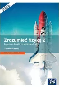 Zrozumie� fizyk� 2. Podr�cznik z dost�pem do e-test�w dla szk� ponadgimnazjalnych. Zakres rozszerzony