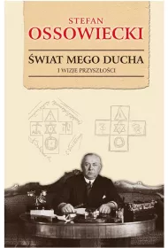 �wiat mego ducha i wizje przysz�o�ci