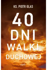 40 dni walki duchowej