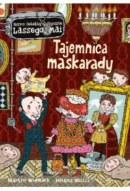 Tajemnica maskarady. Biuro Detektywistyczne Lassego i Mai