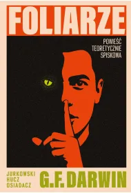 Foliarze. Powie�� teoretycznie spiskowa