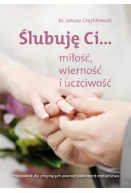 �lubuj� Ci...mi�o��,wierno�� i uczciwo��