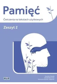 Pami�� �wiczenia na tekstach u�ytkowych zeszyt 2
