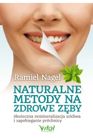 Naturalne metody na zdrowe z�by