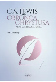 C.S. Lewis: obro�ca Chrystusa