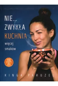 Nie zwyk�a kuchnia wi�cej smak�w