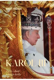 Karol III. �ycie i dw�r nowego kr�la
